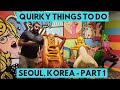 Unusual things to do in Seoul - Part 1 | Love Museum, Poo Poo land & more | South Korea Travel Vlog