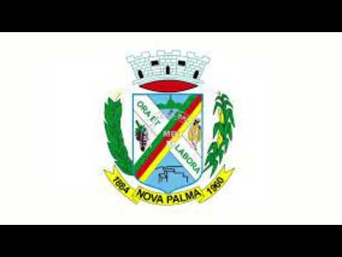 Hino oficial do município de Nova Palma - RS