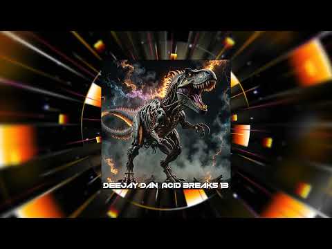 DeeJay Dan - Acid Breaks 13 [2024] 303 | Breakbeat | Acid | Breaks #acidbreaks #deejaydan #breakbeat