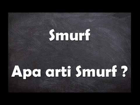 Apa arti kata Smurf  ? [Istilah dalam Game]