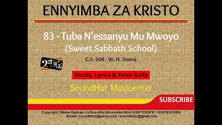 Download lagu 83 Tuba n'essanyu mu mwoyo - Sweet Sabbath School mp3