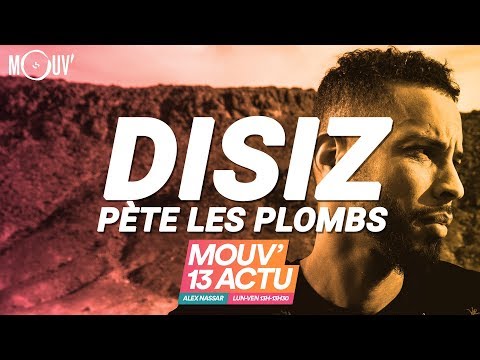 Disiz pète les plombs