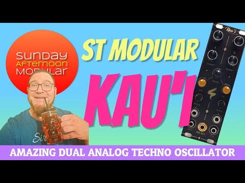 AMAZING dual techno oscillator - ST MODULAR KAU'I - built in waveshaper and noise generator