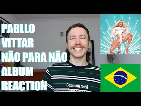 PABLLO VITTAR - NÃO PARA NÃO ALBUM REACTION