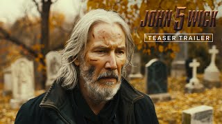 John Wick: Chapter 5 - Official Trailer (2024)  Ke