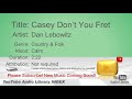 New Free Music 2018 Casey Don T You Fret Dan Lebowitz Country Folk Calm YouTube Audio Library BGM