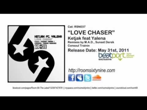 Ketjak ft. Yalena - Love Chaser (Original Mix) [preview] Room 69