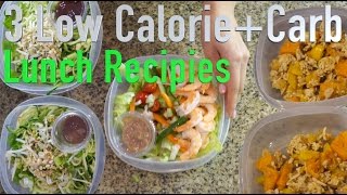 3 Low Calorie and Low Carb Lunch Recipes