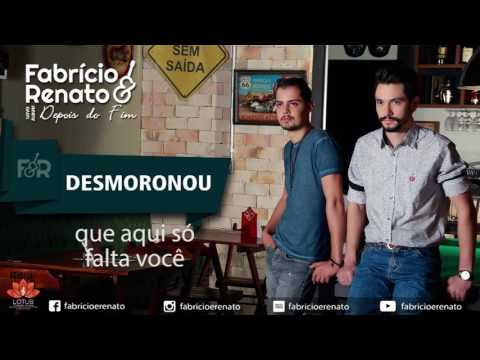 Desmoronou - Fabrício e Renato