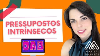 2.2 - Teoria geral dos recursos: pressupostos intrínsecos de admissibilidade