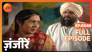 Zanjeerein | Hindi TV Serial | Full Episode - 49 | Zee TV