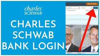 Charles Schweb Bank Login: How To Login Sign In Charles Schwab Online Banking Account 2023