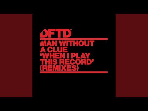 When I Play This Record (Eddie Fowlkes Rub Me Mix)