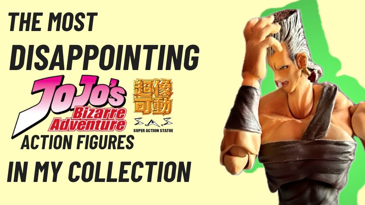 The Most DISAPPOINTING JoJo’s Bizarre Adventure SAS Action Figures I Own