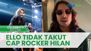 Ello Rilis 'Do Over' dan Tak Takut Kehilangan Ciri Rockernya, Pas Kangen Anak Lakukan Video Call