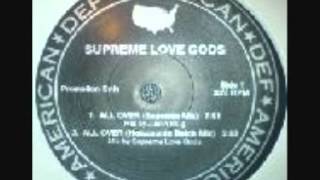 Supreme Love Gods - All Over - 1992