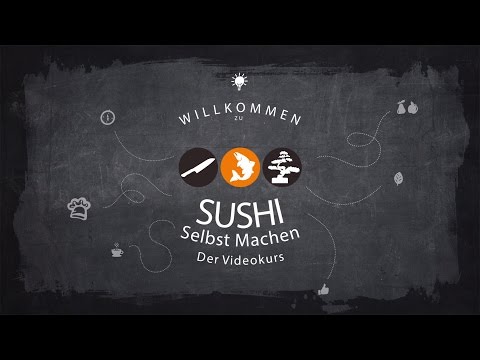 Sushi Kurs - Teil 01 - Zutaten für Sushi