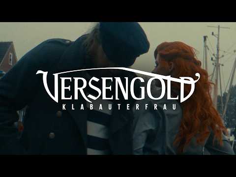 Versengold - Klabauterfrau (Offizielles Video)