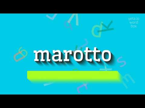 MAROTTO - How to say Marotto?
