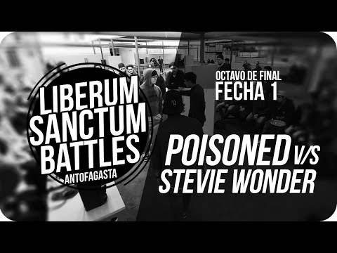 Poisoned v/s Stevie wonder Octavo Final - LBS FECHA 1