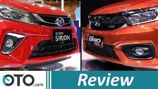 Honda Brio 2018 vs Daihatsu Sirion | Review | Pilih Yang Mana? | OTO.com