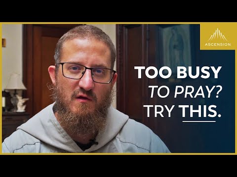 The Busy Catholic’s Guide to Finding Time to Pray