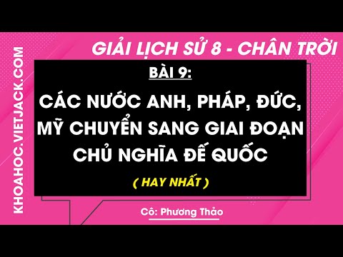 9: Anh Pháp Đức Mỹ chuyển cantou giai đoạn chủ nghĩa đế quốc