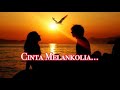Download Lirik Melankolia Mp3 Mp4 320kbps