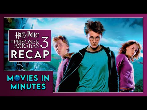 Harry Potter and the Prisoner of Azkaban in Minutes | Recap
