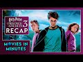 Harry Potter And The Prisoner Of Azkaban In Minutes Recap