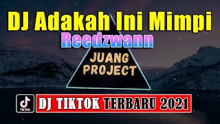 Download lagu Dj Adakah Ini Mimpi (Reedzwann) Manisnya Kenangan Saat Bersamamu | dj tiktok terbaru 2021 full bass mp3
