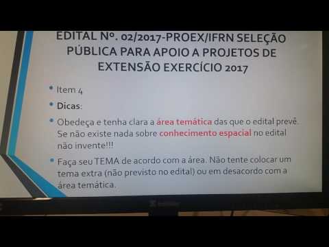 Explicação do Edital de Projetos de Extensão IFRN/2017 (Janeiro 2017)