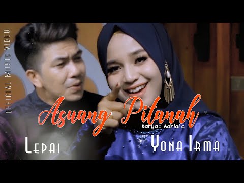 Lagu Dedang - Lepai Feat Yona Irma - Asuang Pitanah (Official Music Video)