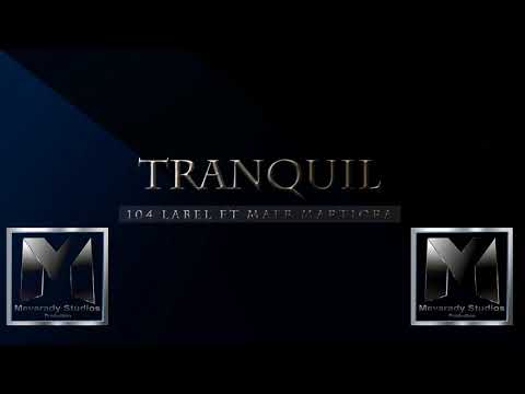 104 LABEL   TRANQUIL  MAFR MARTIORA