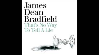 James Dean Bradfield - Thats No Way To Tell A Lie (Clear HD)