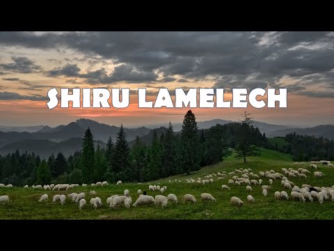 SHIRU LAMELECH (LEGENDADO)