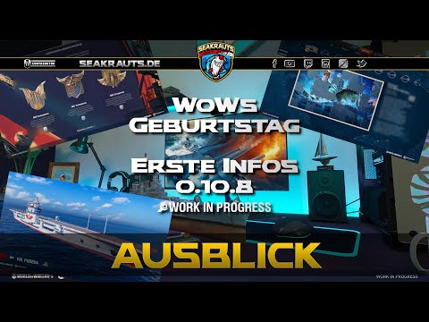So wird der WoWs Geburstag! - World of Warships [Deutsch]