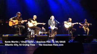 Kevin Martin / Chad Taylor - Gracious Few - Crying Time - 5/30/2015 - Atlantic City, NJ - Harrahs