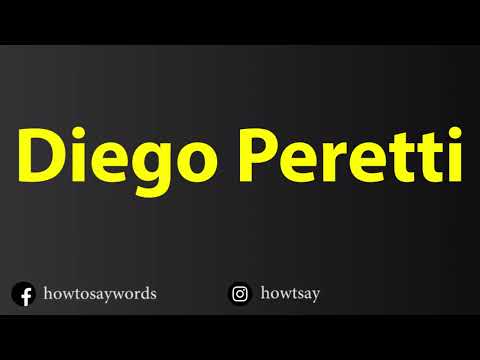 How To Pronounce Diego Peretti