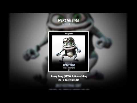 Crazy Frog (STVW & Mountblaq 2k17 Festival Edit)