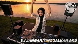 Download lagu DJ JANGAN TINGGALKAN AKU _ DJ REMIX DANGDUT SLOW🎧 TERBARU FULL BASS 🎧 mp3 Download lagu DJ JANGAN TINGGALKAN AKU _ DJ REMIX DANGDUT SLOW🎧 TERBARU FULL BASS 🎧 mp3