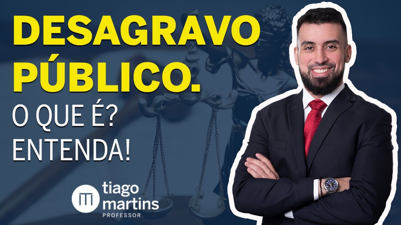O QUE É DESAGRAVO PÚBLICO? [ ENTENDA ]