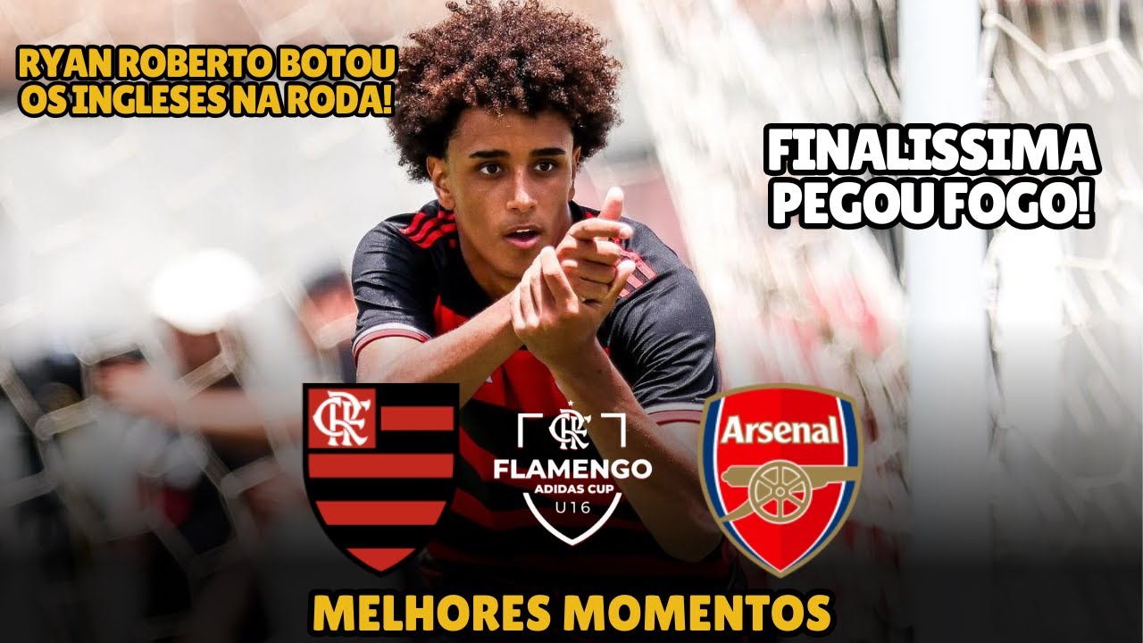 Flamengo x Arsenal | Melhores Momentos (COMPLETO) Final Adidas Cup Sub-16 2024