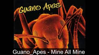 Guano Apes   Mine All Mine