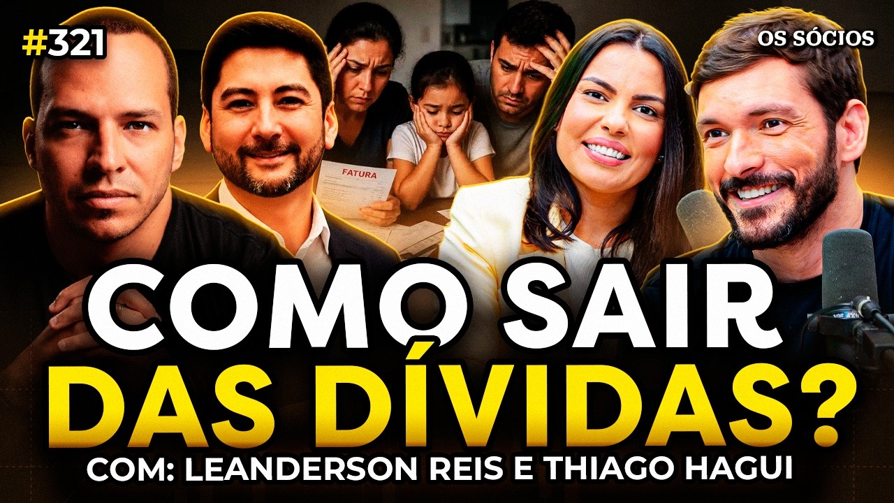COMO SAIR DAS DÍVIDAS E GUARDAR DINHEIRO | Os Sócios 321