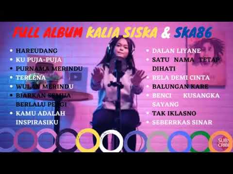 Kalia siska ft. Ska 86 full musik