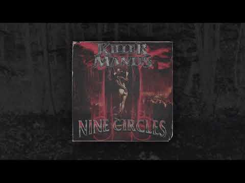 KILLER MANTIS - NINE CIRCLES (FULL TAPE)