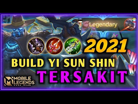 BUILD YI SUN SHIN TERSAKIT 2021 - BUILD YI SUN SHIN TERBARU MOBILE LEGENDS