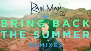 Rain Man - Bring Back the Summer (feat. OLY) [Not Your Dope Remix] (Audio) l Dim Mak Records
