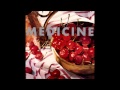 Medicine - Beneath